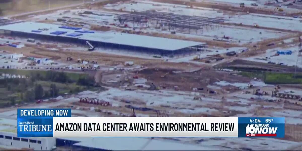 Amazon Indiana Amazon data center being built in St. Joe County awaits environmental ...
